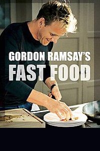 Gordon Ramsay's Fast Food